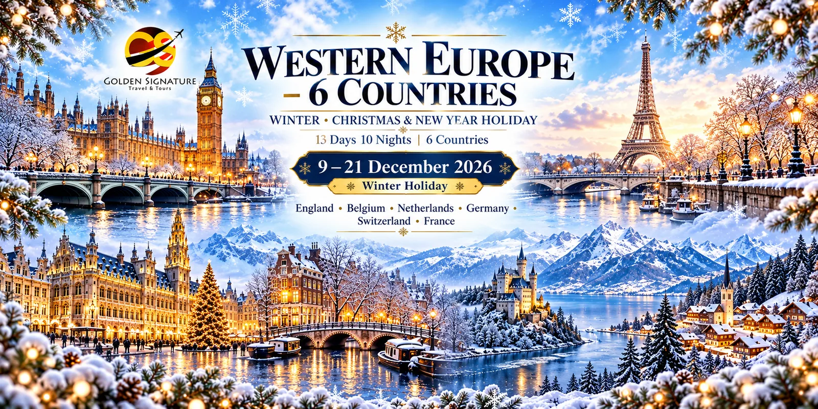 WESTERN EUROPE – 6 COUNTRIES WINTER • CHRISTMAS & NEW YEAR HOLIDAY