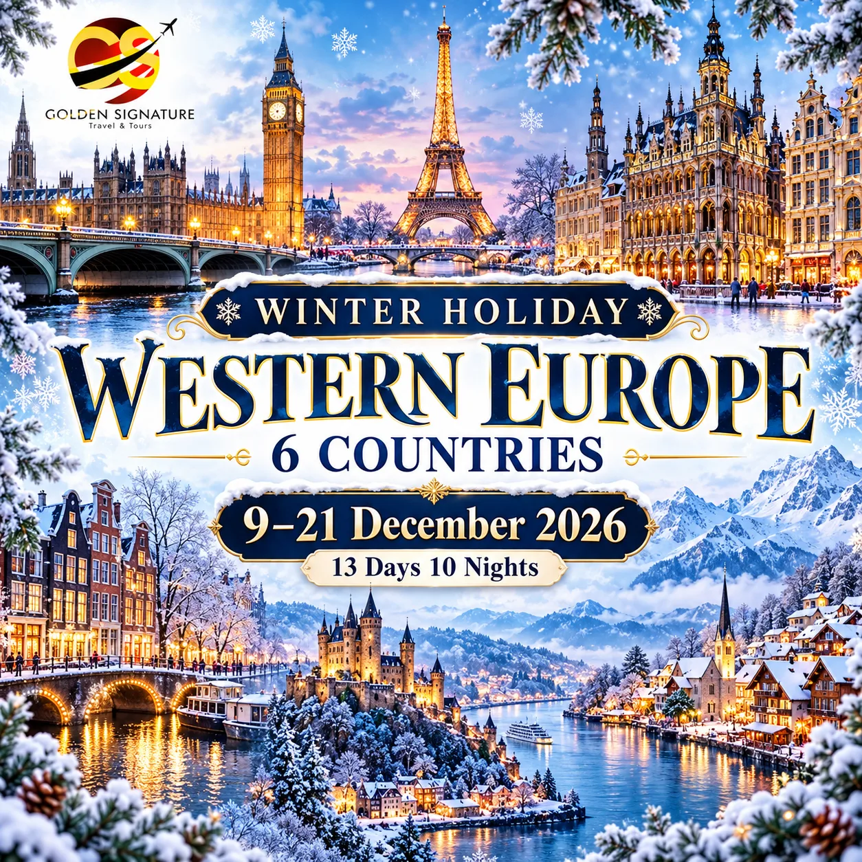 WESTERN EUROPE – 6 COUNTRIES WINTER • CHRISTMAS & NEW YEAR HOLIDAY